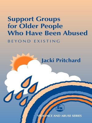 cover image of Support Groups for Older People Who Have Been Abused